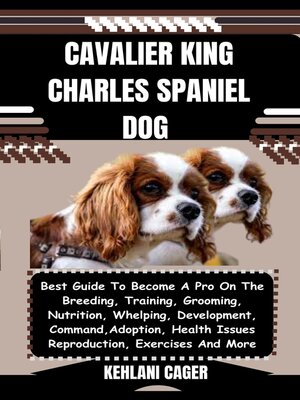 cover image of CAVALIER KING CHARLES SPANIEL DOG